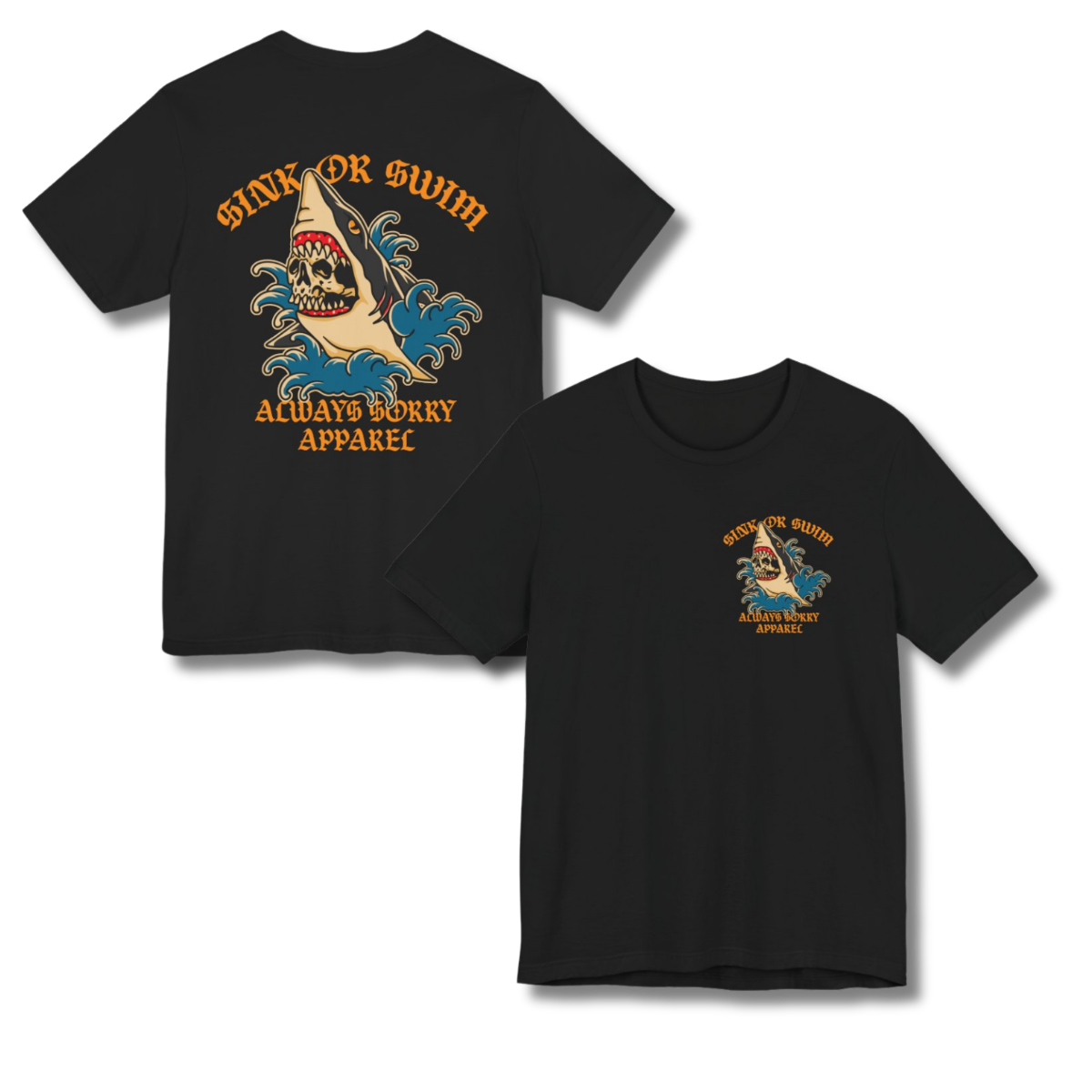 Sink or Swim Shirt