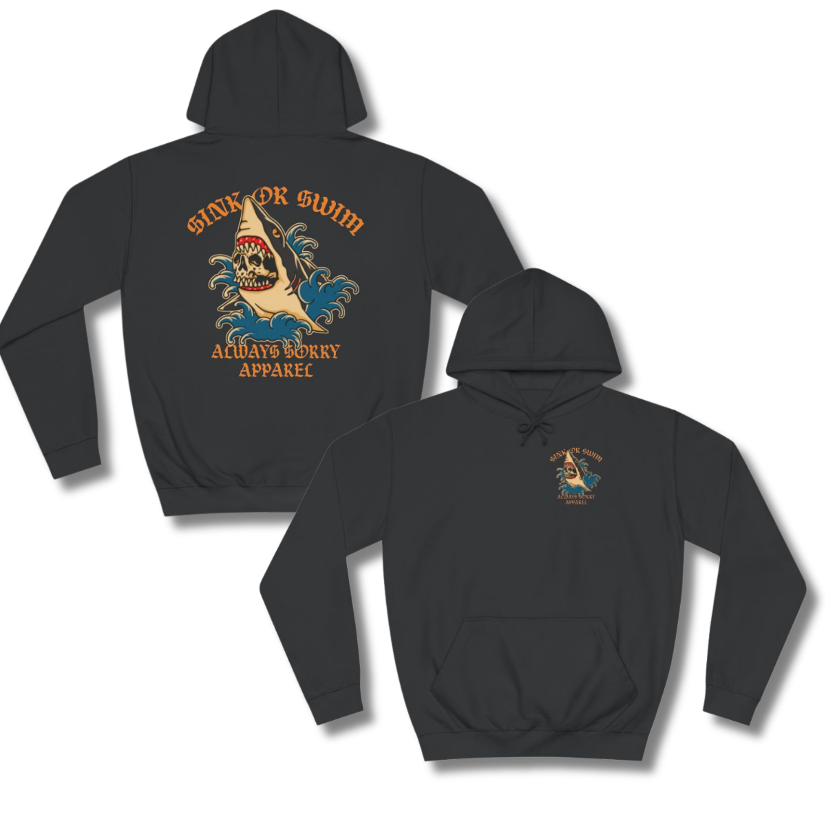 Sink or Swim Hoodie