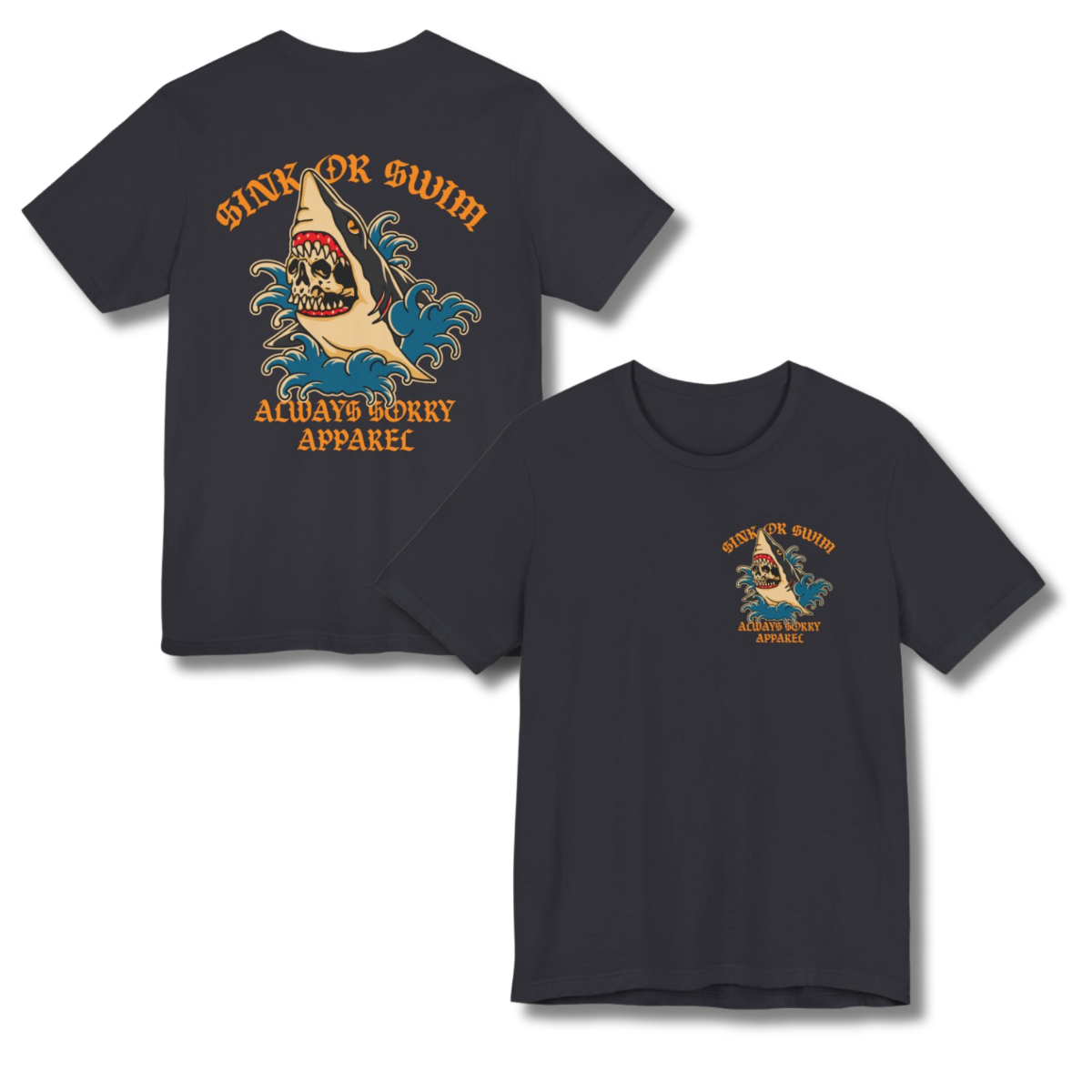Sink or Swim Shirt