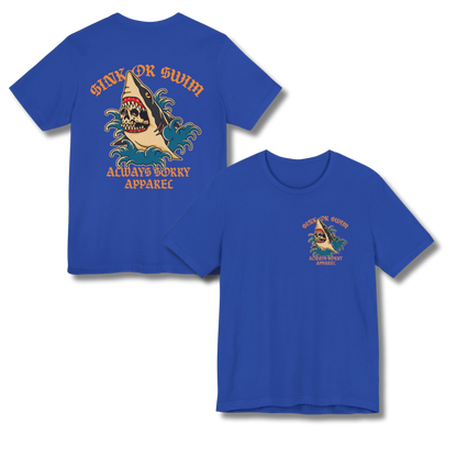 Sink or Swim Shirt