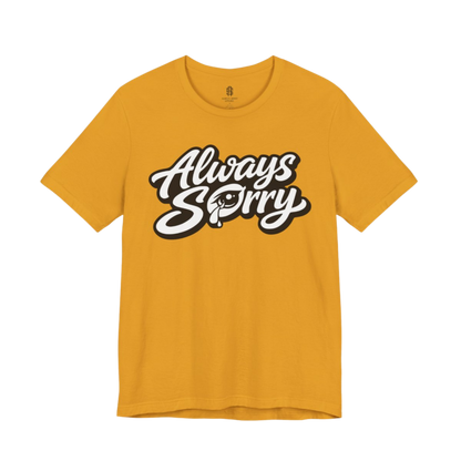 Eye'm Sorry Shirt
